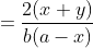 =\frac{2(x+y)}{b(a-x)}
